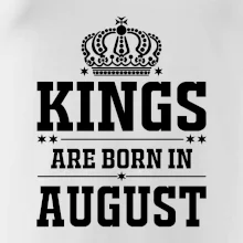 Kings are born in August