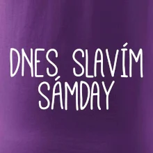 Dnes slavím Sámday