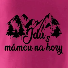 Jdu s mámou na hory