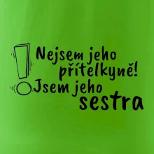Nejsem jeho přítelkyně, jsem jeho sestra Nejsem jeho přítelkyně, jsem jeho sestra