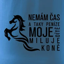 Nemám čas a taky peníze - Kůň
