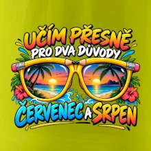 Učím kvůli červenci a srpnu letní prázdniny
