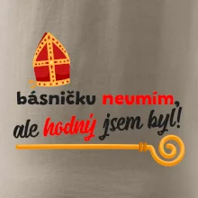 Básničku neumím, ale hodný jsem byl