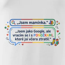 Jsem maminka. Jsem jako Google