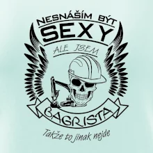 Nesnáším být sexy - bagrista