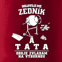 Oslovuji mě zedník a táta
