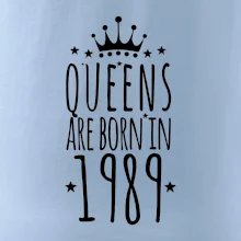Queens are born in 1989