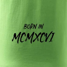 Born in - Římské číslo 1986
