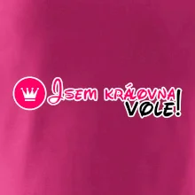 Jsem královna vole!