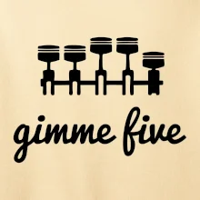 Gimme five - dej mě pět - pětiválec