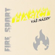 Hasiči - oheň - Váš název Hasiči - oheň - Váš název
