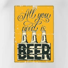 All you need is beer