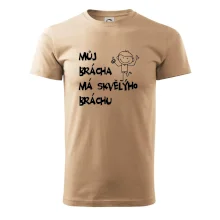 Můj brácha má skvělýho bráchu