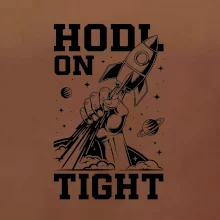 HODL On Tight raketa