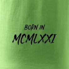 Born in - Římské číslo 1971