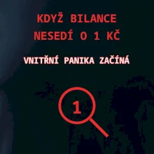 Bilance nesedí o 1 Kč