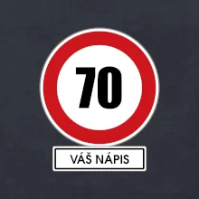 Dopravní značka - rychlost 70 - váš nápis