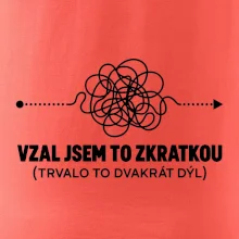 Vzal jsem to zkratkou