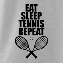 Eat sleep tennis Eat sleep tennis