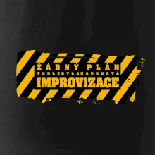 Žádný plán - improvizace
