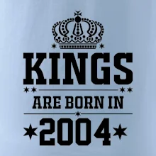 Kings are born in 2004