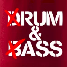 Drum & Bass (Rum & Ass)