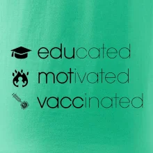 Educated motivated vaccinated