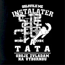Oslovuji mě Instalatér a táta