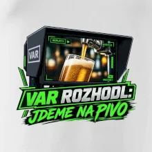 Var rozhodl jdeme na pivo