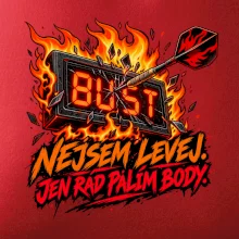 Nejsem levej, jen rád pálím body