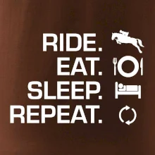 Ride Eat Sleep Repeat koně
