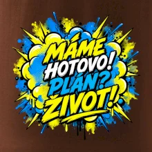 MÁME HOTOVO. Plán Život