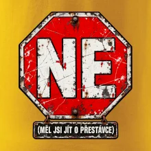 Ne měl jsi jít o přestávce