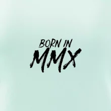 Born in - Římské číslo 2010