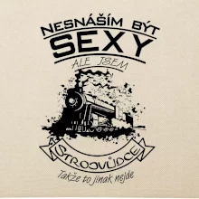 Nesnáším být sexy - strojvůdce