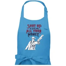 Shut Up and Give Me All Your Money