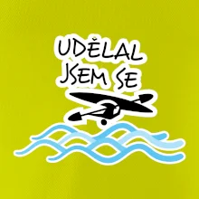 Udělal jsem se