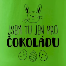 Jsem tu jen pro čokoládu