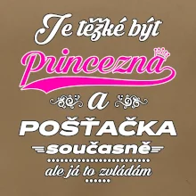 Je těžké být princezna - pošťačka