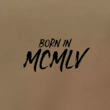 Born in - Římské číslo 1955