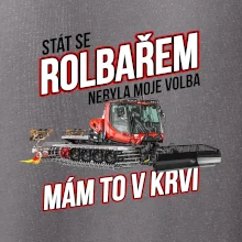 Stát se rolbařem nebyla moje volba, mám to v krvi