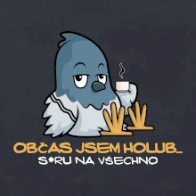 Občas jsem holub