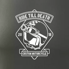 Ride Till Death