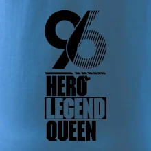 Hero, Legend, Queen 1996