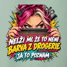 Nelži mi že to není barva z drogerie