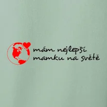 Mám nejlepší mamku na světě