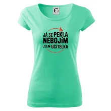 Já se pekla nebojím, jsem učitelka