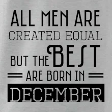 All men are created equal december