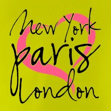 I love NYC Paris London