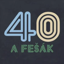 40 a fešák